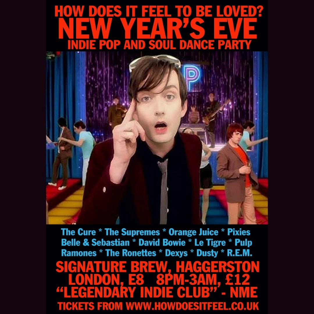 New Year's Eve Party How Does It Feel To Be Loved?