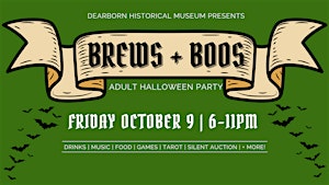 Brews and Boos: Adult Halloween Party - Dearborn Historical Museum
