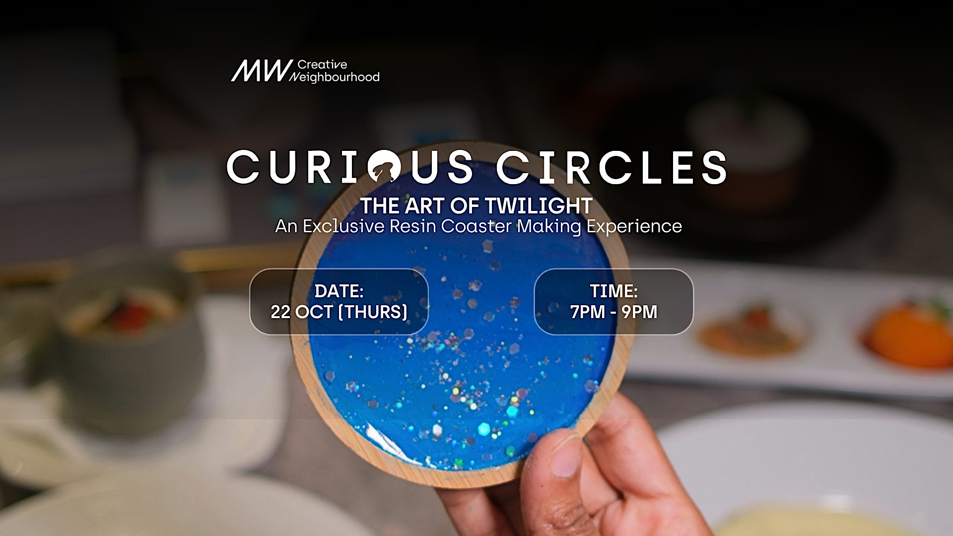 MW Curious Circles: An Exclusive Resin Coaster Making Experience