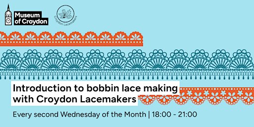 Introduction to Bobbin Lace Making with Croydon Lacemakers