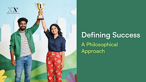 Defining Success: A Philosophical Approach
