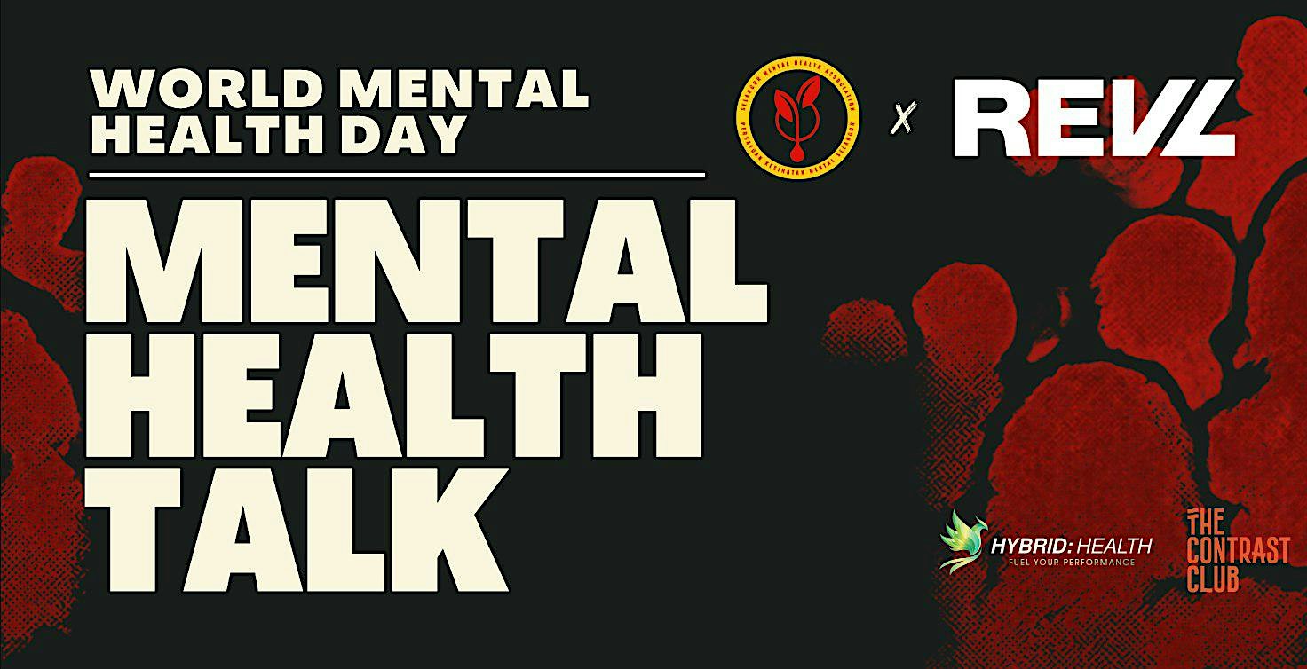 World Mental Health Day Talk - SMHA X REVL KLCC