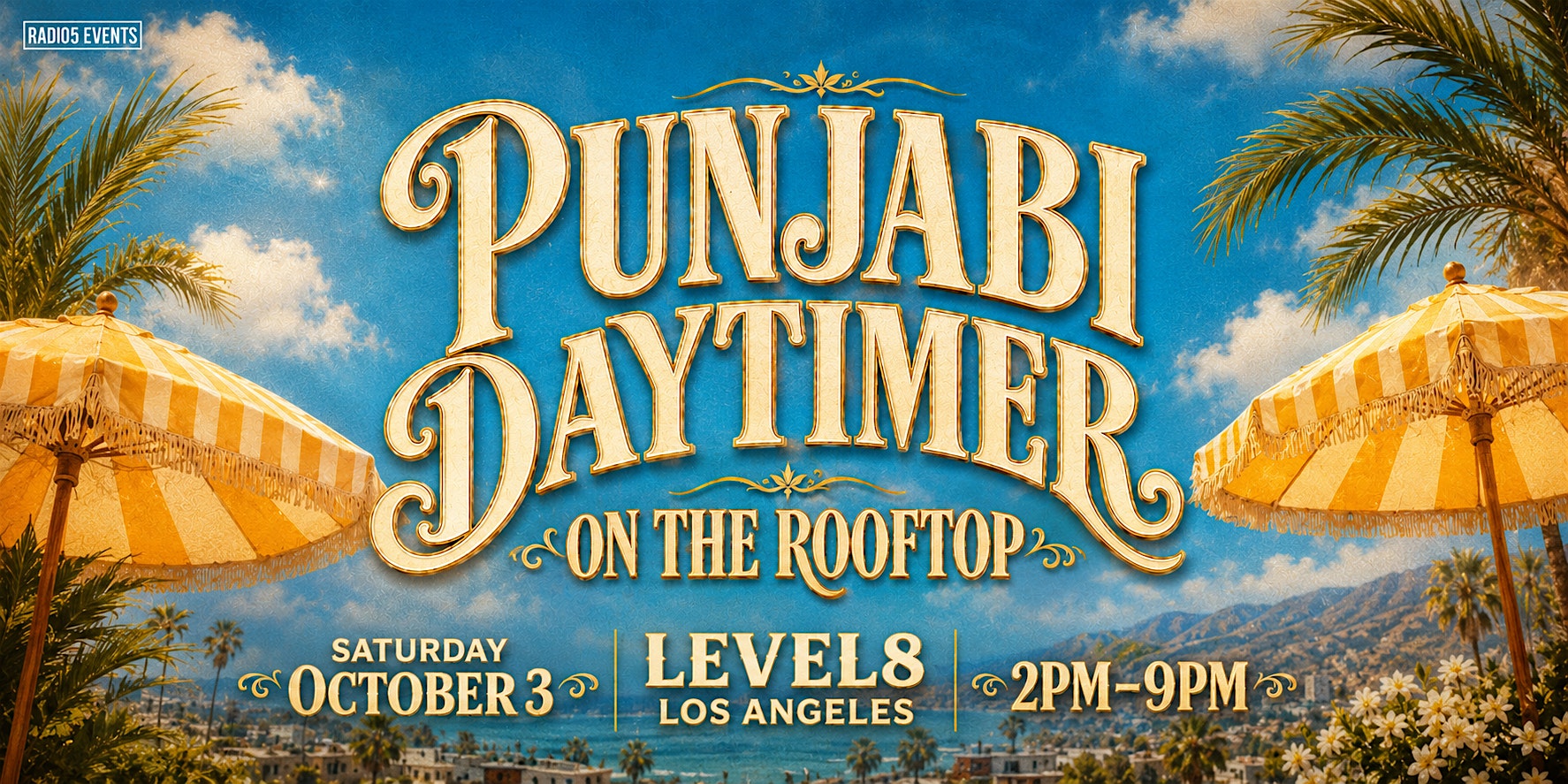 PUNJABI DAYTIMER: ON THE ROOFTOP @ LEVEL8 ON OCT 3RD!