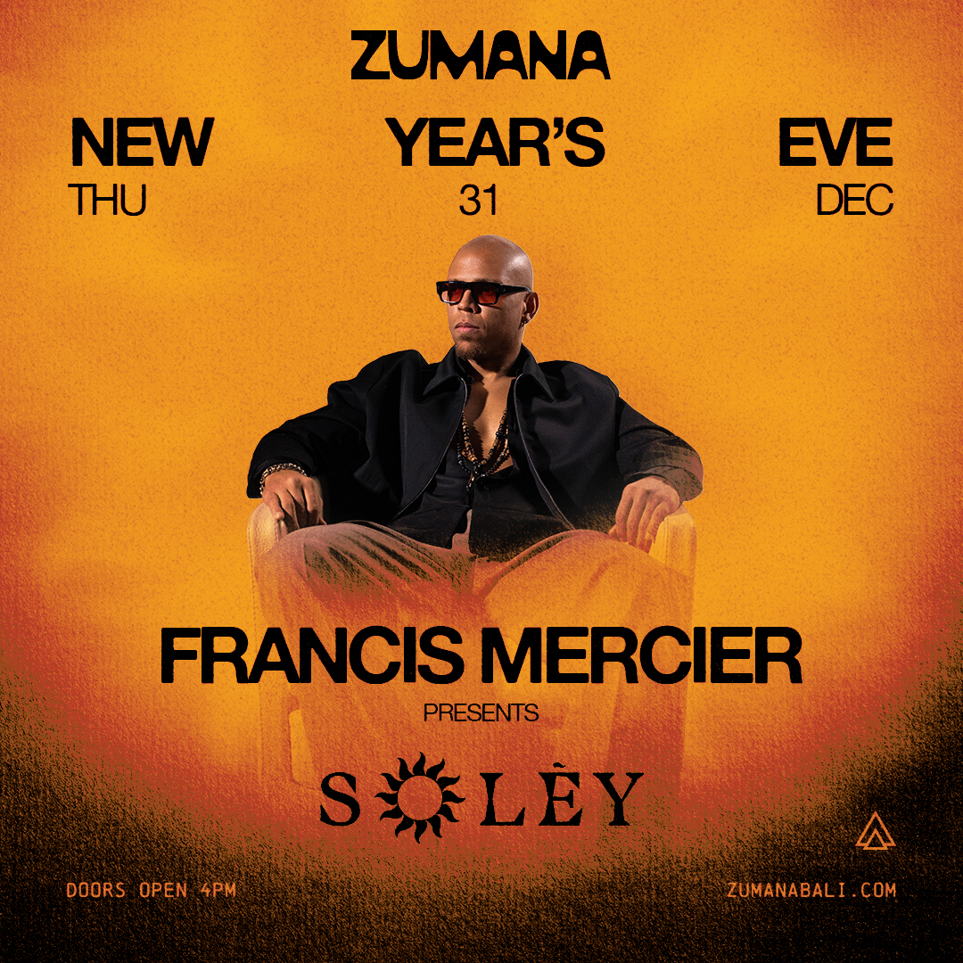 NYE - Francis Mercier PRESENTS SOLÈY