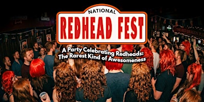 National Redhead Fest in Chicago | Fireball Shots, Live Music & More!