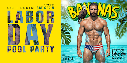 BANANAS: Labor Day Weekend Pool Party - Los Angeles