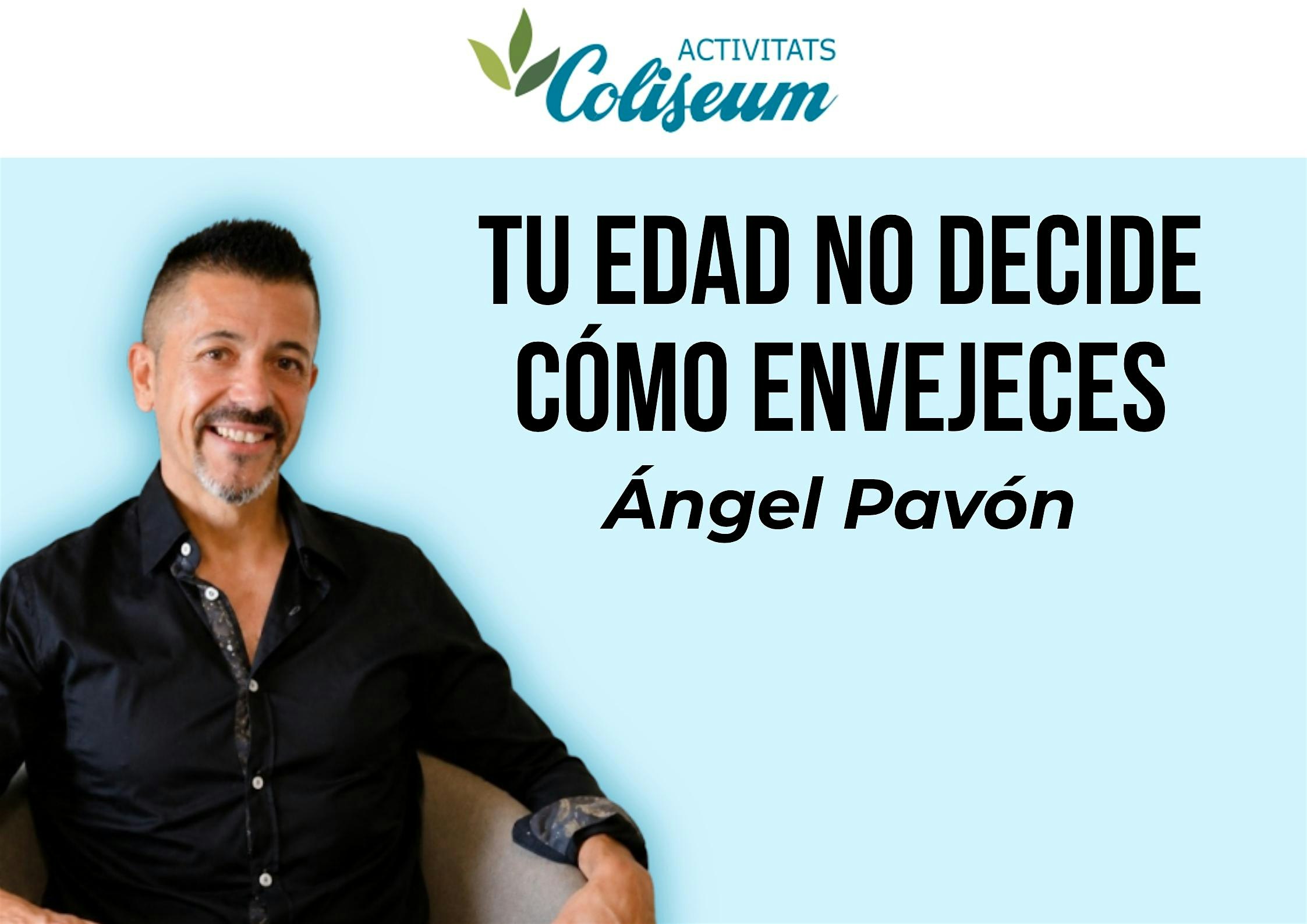 TU EDAD NO DECIDE CÓMO ENVEJECES