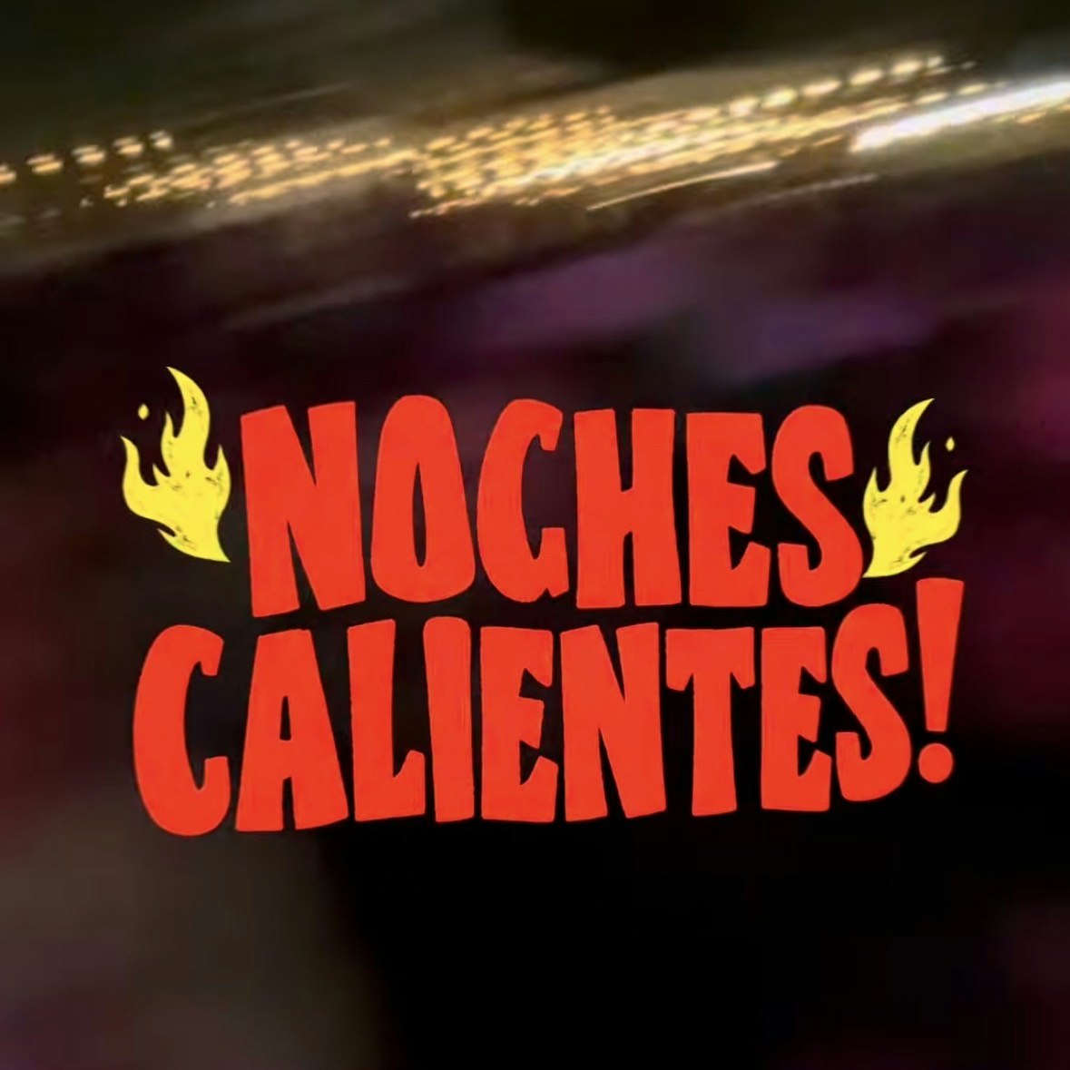 Noches Calientes | LATIN NIGHT WITH DISCOTEKA