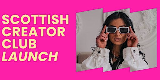 Scottish Creator Club Launch