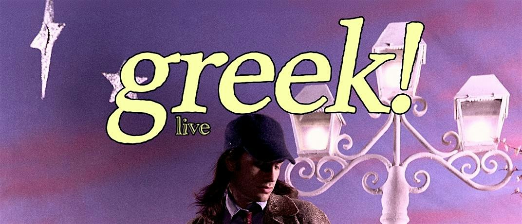 greek! (Live Show)