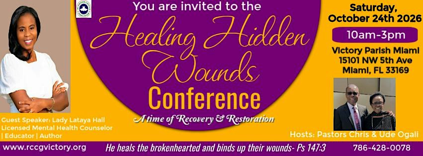Healing Hidden Wounds Conference- A time of Recovery & Restoration