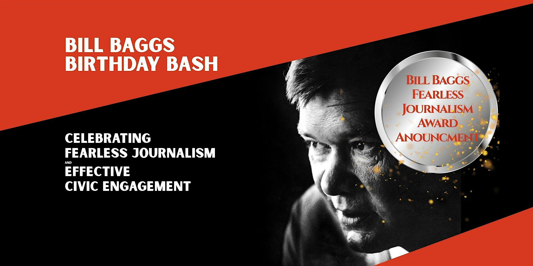 Bill Baggs Birthday Bash & Award Announcement