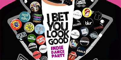 I BET U LOOK GOOD [INDIE DANCE PARTY]