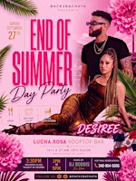 Back 2 Bachata x Lucha Rosa - End Of Summer Day Party