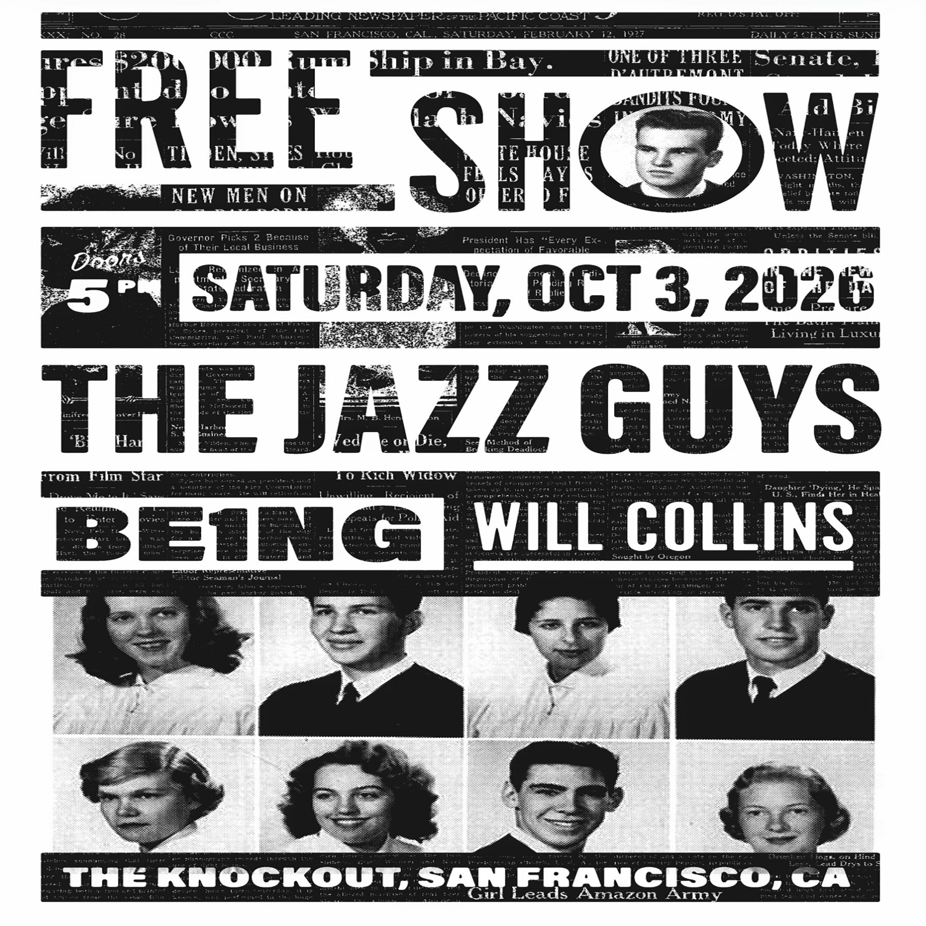 FREE MATINEE SHOW : THE JAZZ GUYS + BE1NG + WILL COLLINS