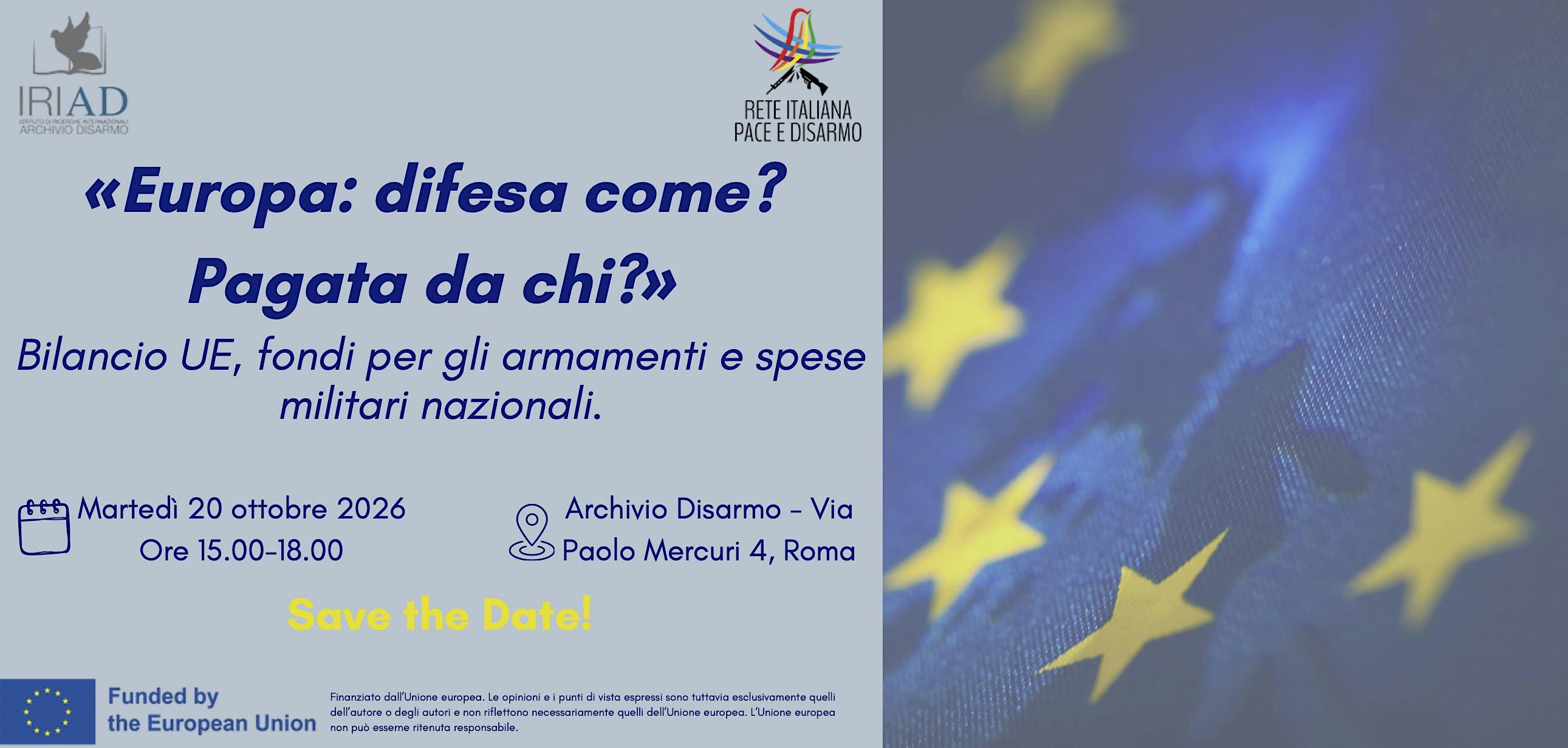 «Europa: difesa come? Pagata da chi?»
