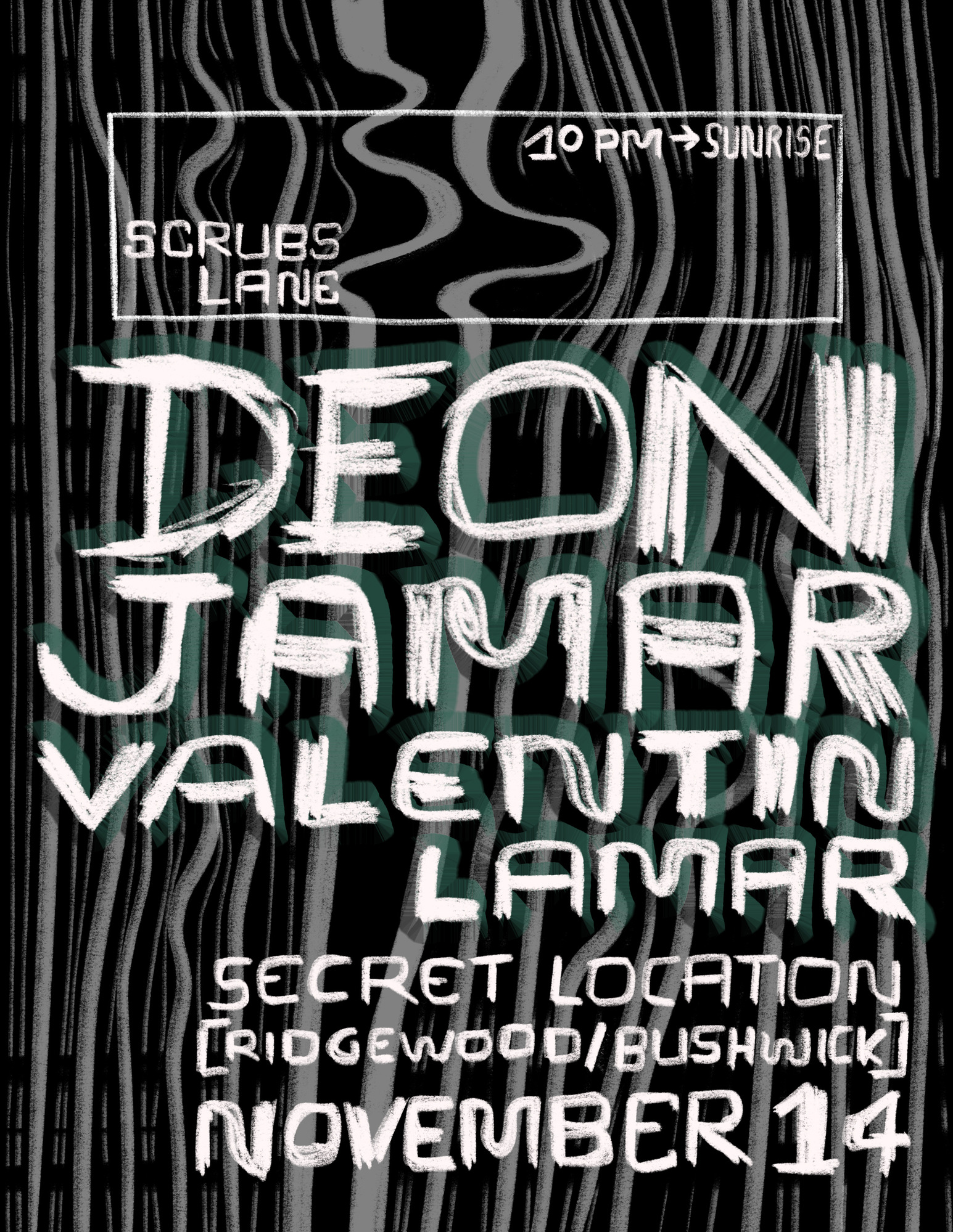 Scrubs Lane: Deon Jamar All Night