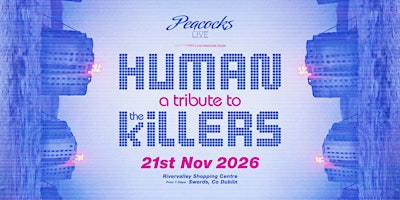 Human - The Ultimate Tribute to The Killers - Swords - 21st November