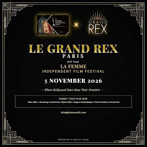 Le Grand Rex Paris Hosts La Femme Independent Film Festival
