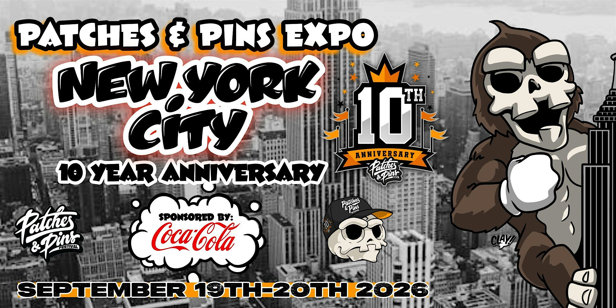 Patches & Pins Expo NEW YORK CITY 10 Year Anniversary