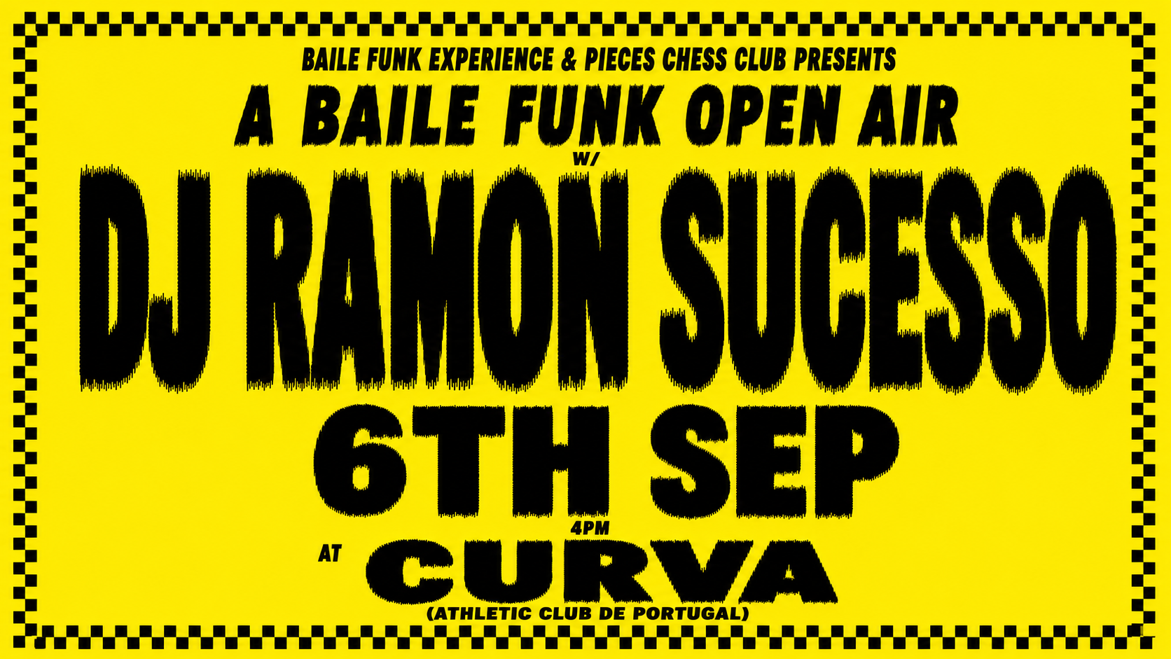 DJ Ramon Sucesso - BAILE FUNK OPEN AIR x Baile Experience x Pieces Chess Club