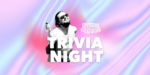 Question Everything Trivia @ The Rivoli | six rounds, zero chill, iconic venue