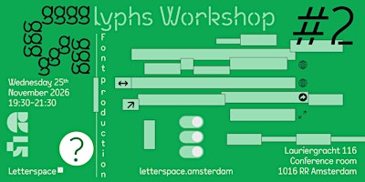 Letterspace Glyphs Workshop (2) Font Production