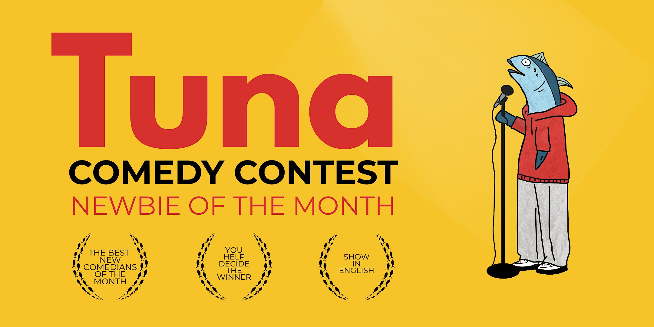 Tuna Comedy Contest - Newbie of the Month