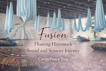 Fusion, Troy: Floating Sound Healing Experience