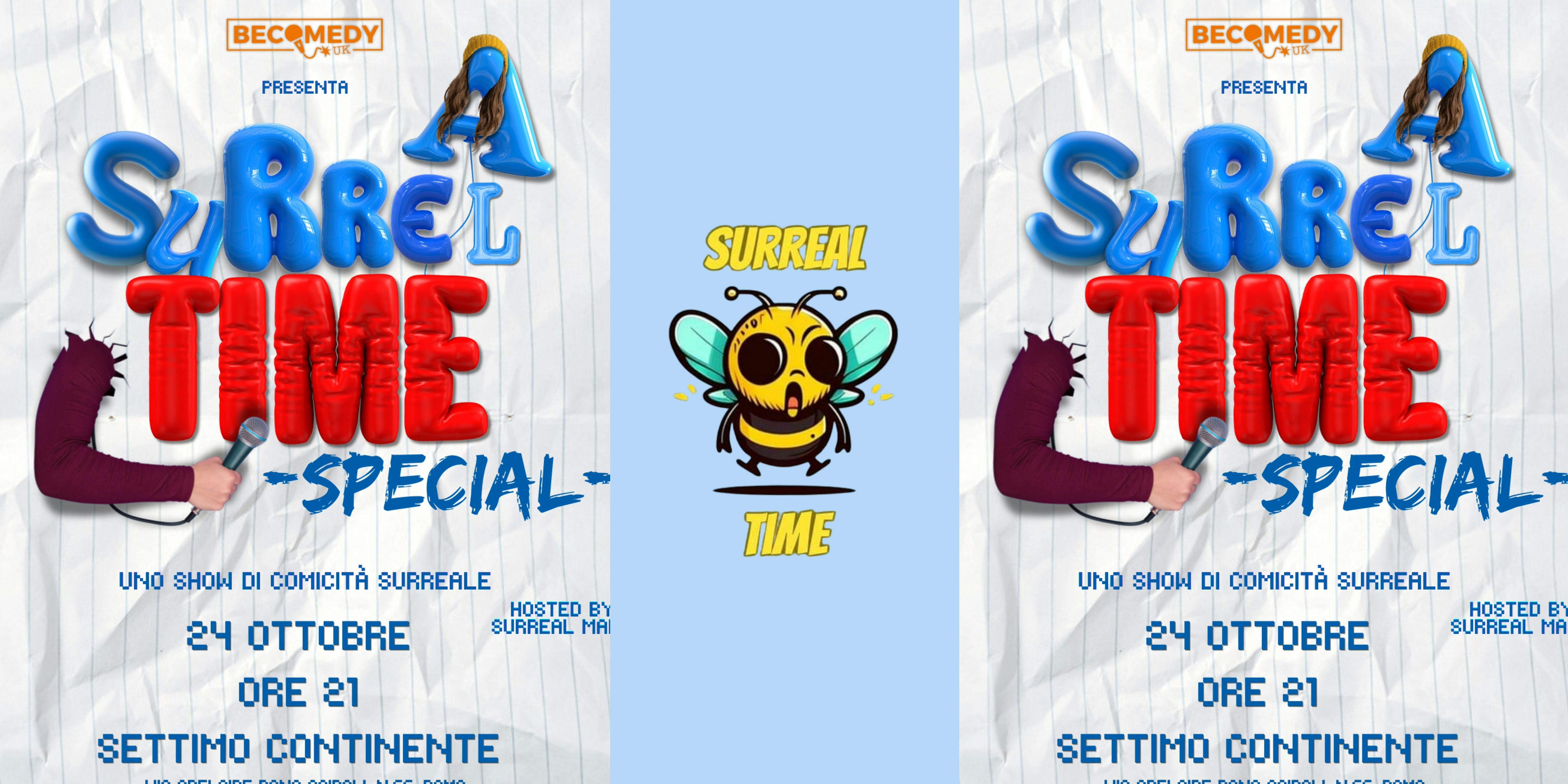SPECIAL SURREAL TIME -UNO SHOW DI COMICITÀ SURREALE-