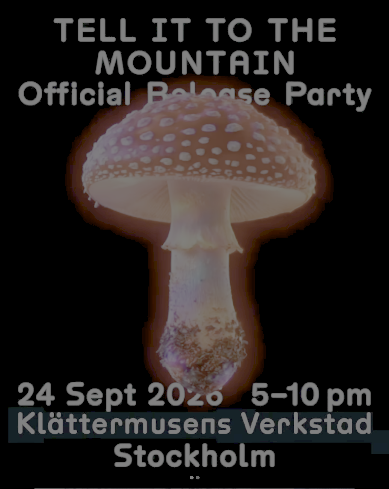 TELL IT TO THE MOUNTAIN – Official Release Party