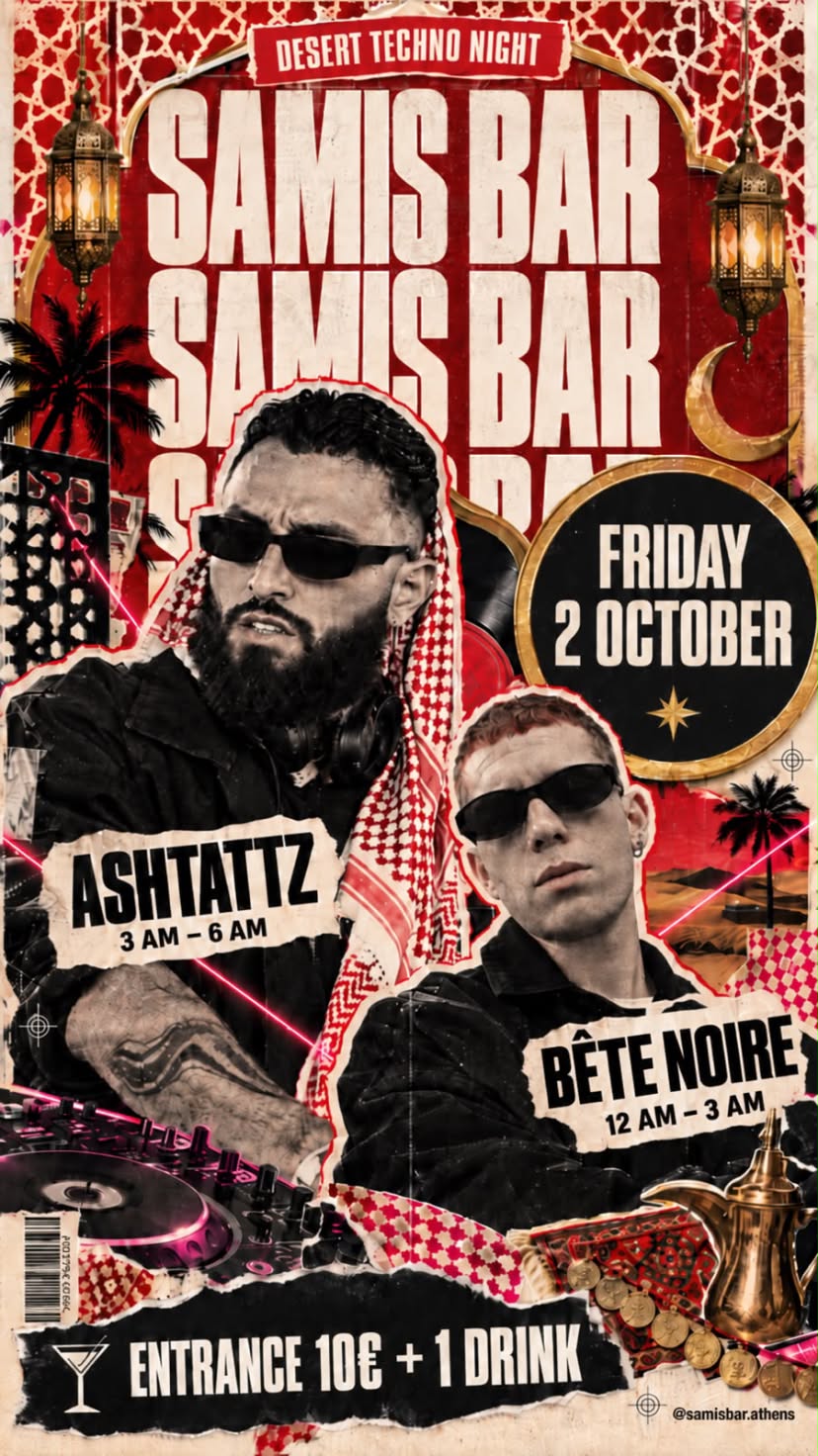 Desert Techno Night with ASHTATTZ & BÊTE NOIRE