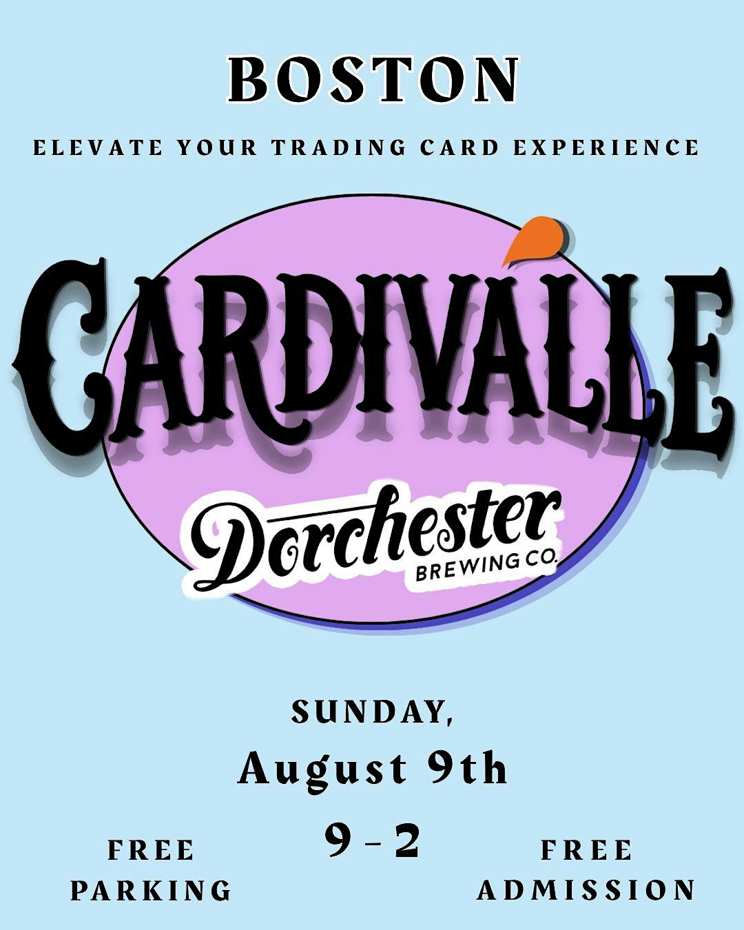 Cardiválle - Boston's PREMIERE Trading Card Show