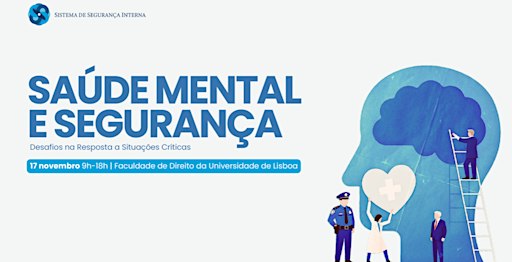 Saúde mental  e Segurança - Desafios na resposta a situações críticas