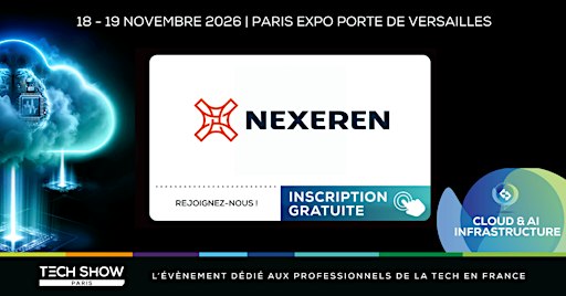 NEXEREN au Tech Show Paris 2026