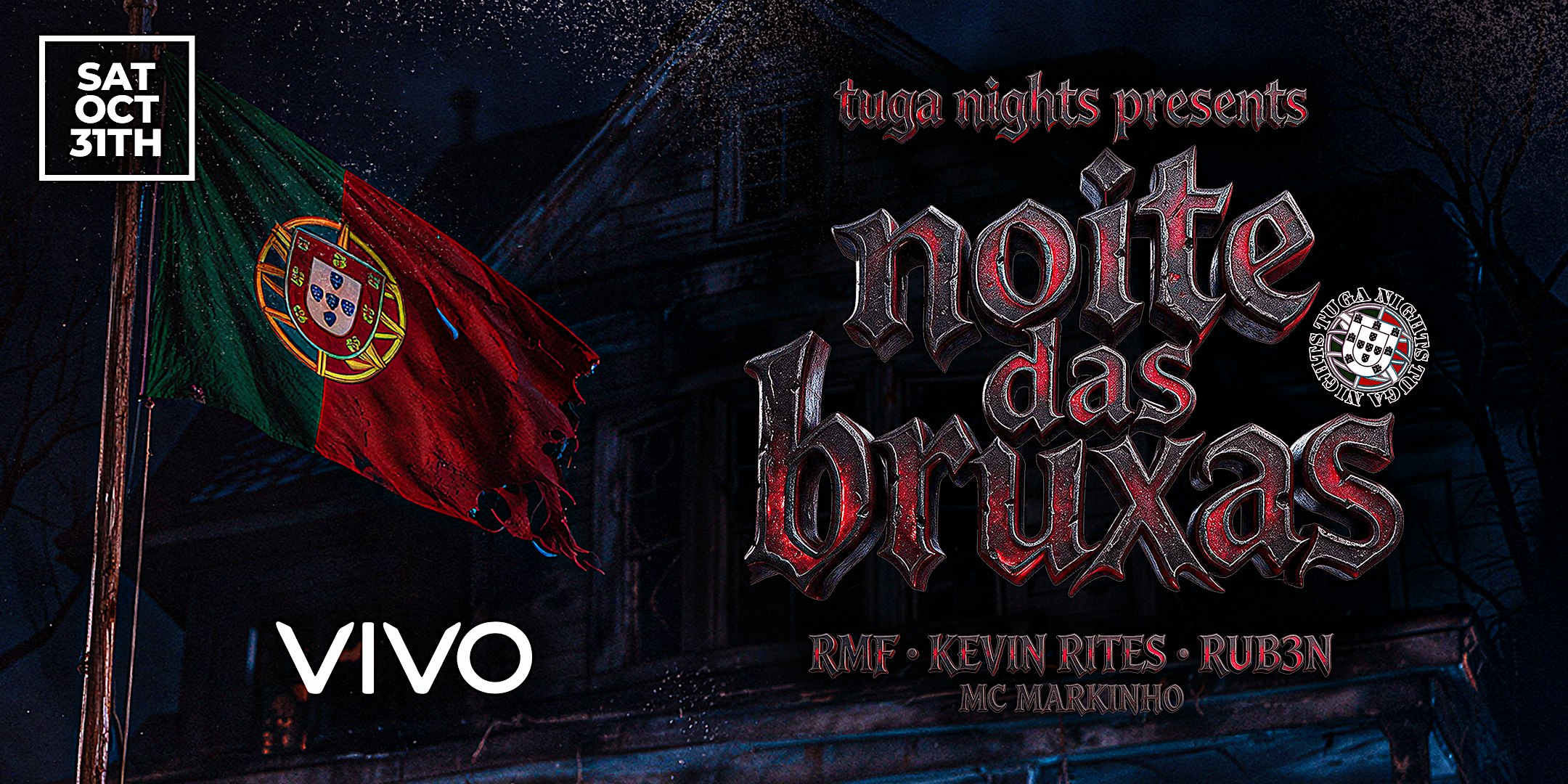 NOITE DAS BRUXAS PRESENTED BY TUGA NIGHTS