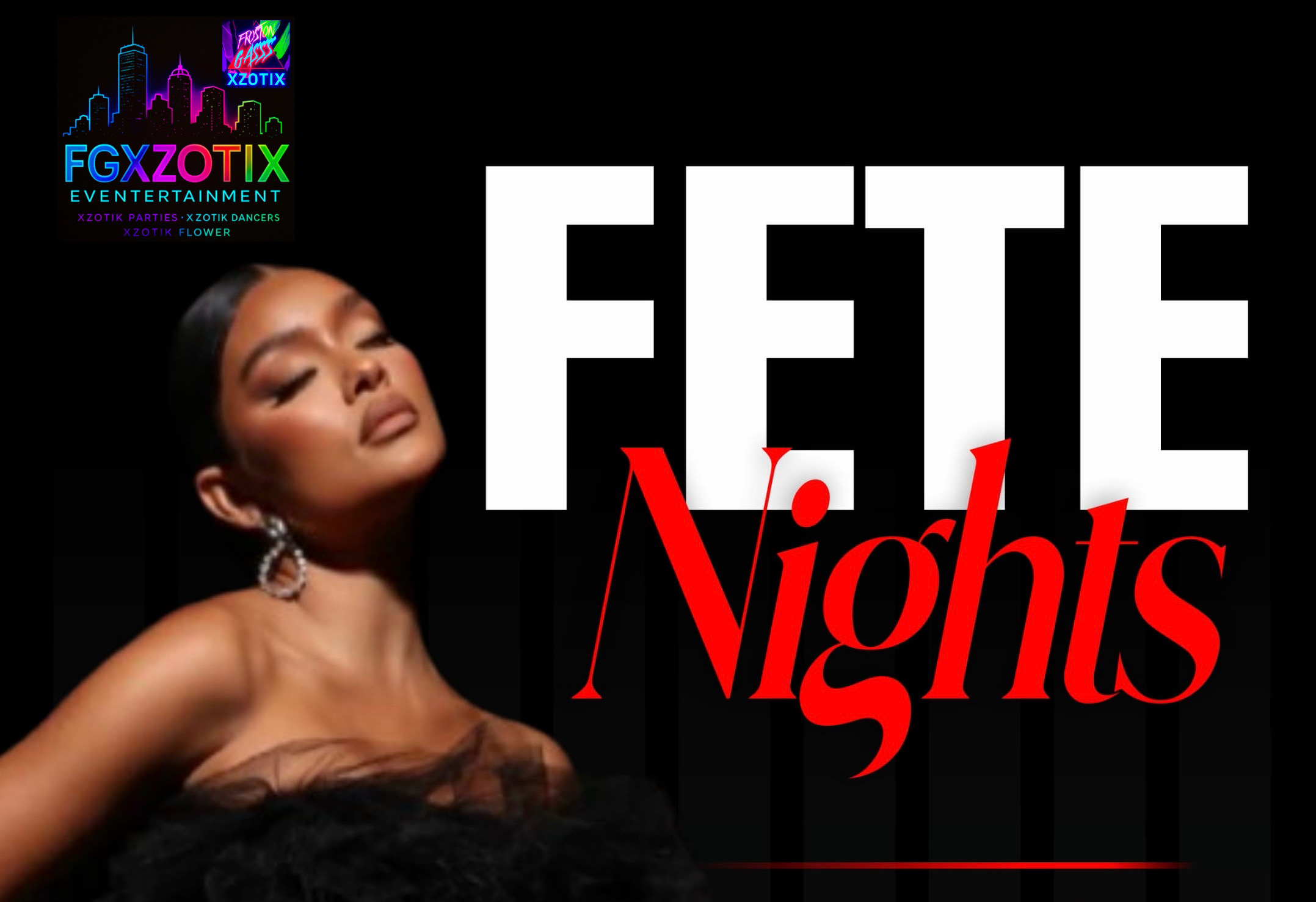 FETE NIGHTS (Fridays) - FR🥶ST FGXzotix