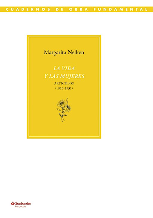 Presentación del libro | “La vida y las mujeres”, de Margarita Nelken