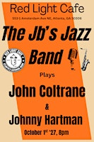 The JB's Jazz Band Plays John Coltrane & Johnny Hartman