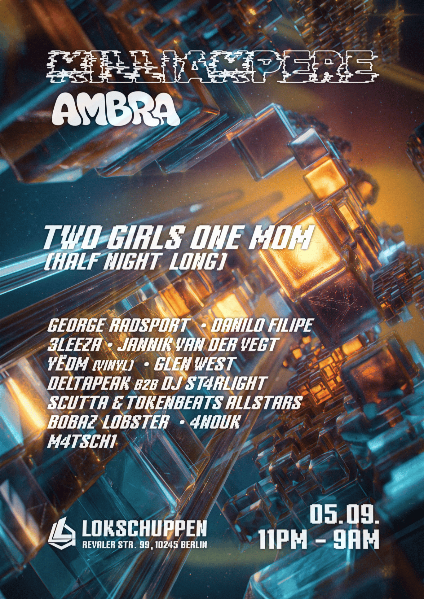 MILLIAMPERE x AMBRA pres two girls one mom HALF NIGHT LONG /w Danilo Filipe, George Radsport