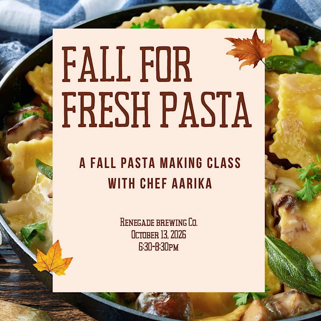 Fall for Fresh Pasta at Renegade Brewing Co