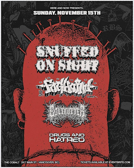 SNUFFED ON SIGHT w/ FOGHORN & BOLTCUTTER @ THE COBALT