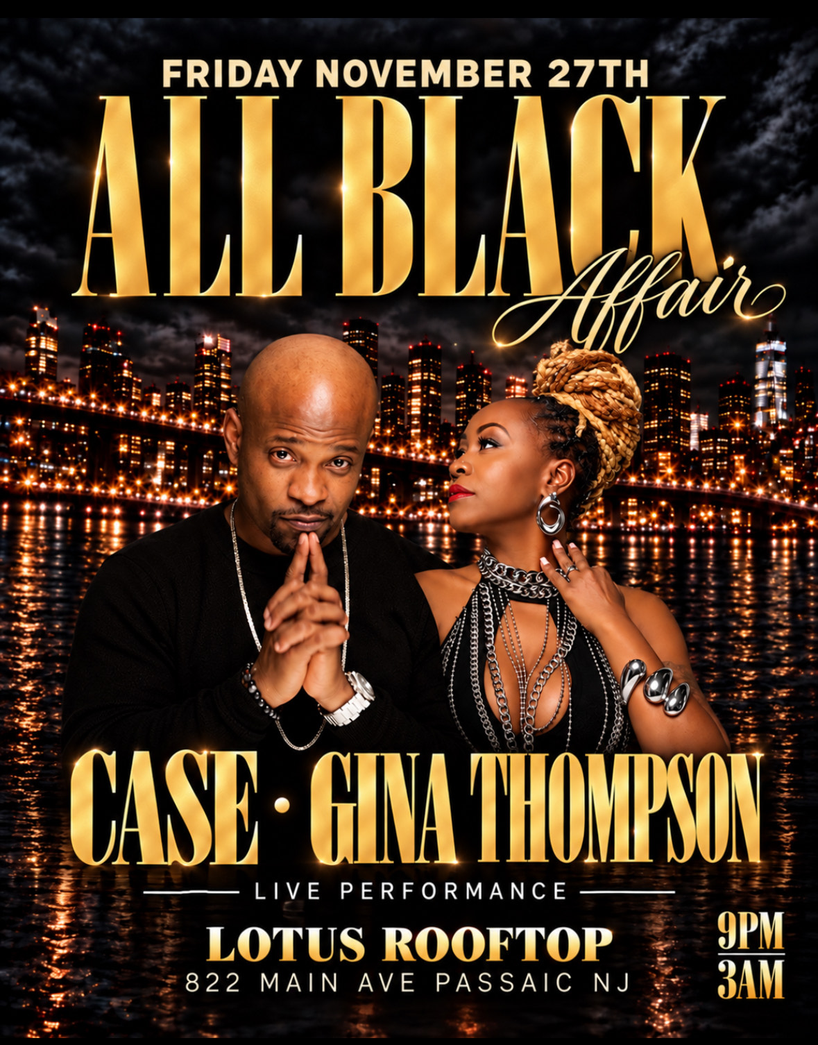 CASE  &  GINA THOMPSON PERFORMING LIVE - ALL BLACK AFFAIR