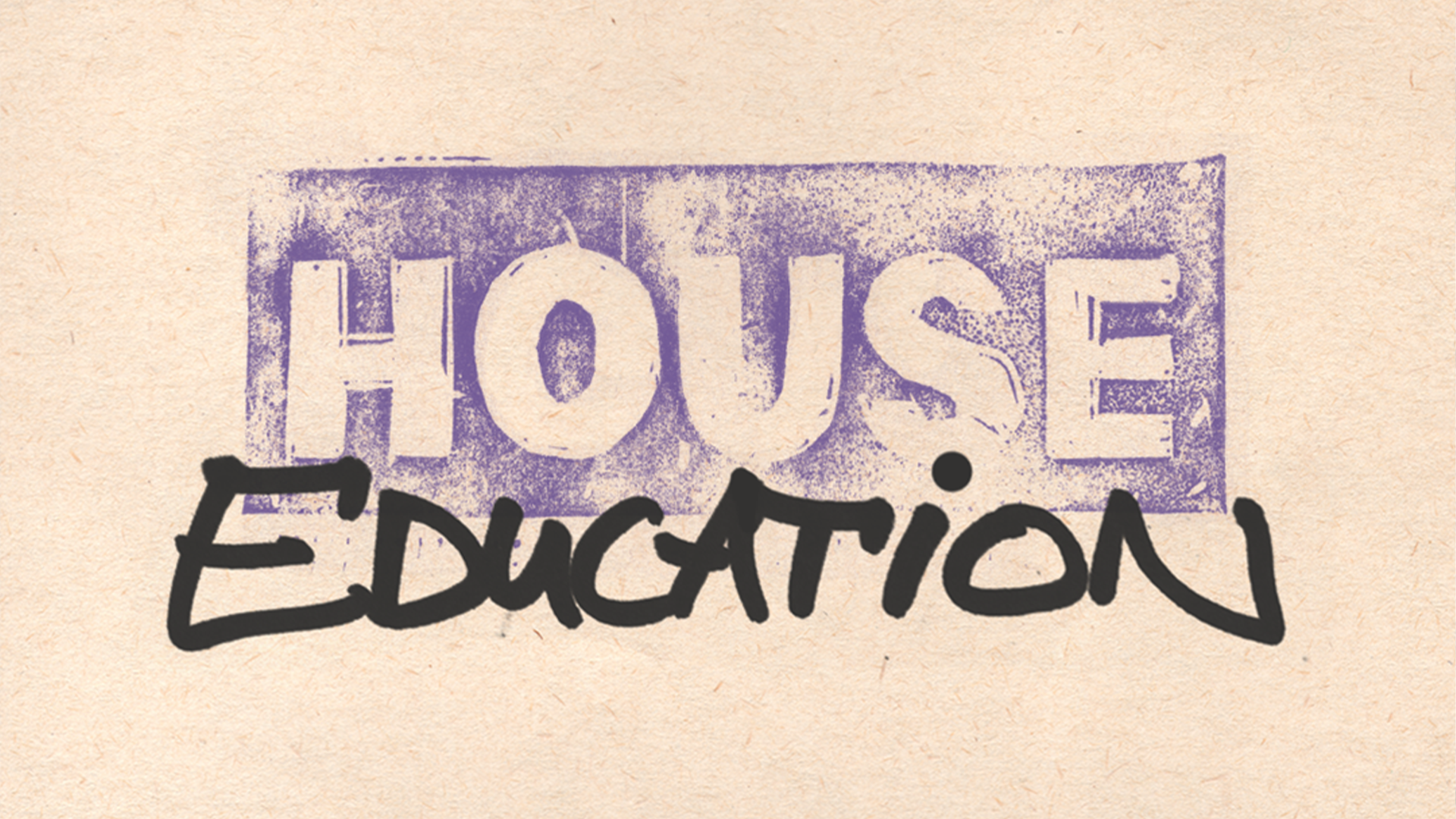 HOUSE EDUCATION #08