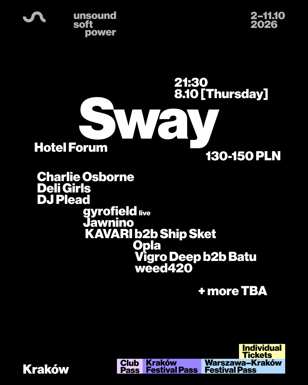 Unsound Kraków 2026 SWAY: Vigro Deep b2b Batu, DJ Plead, gyrofield, KAVARI b2b Ship Sket + more