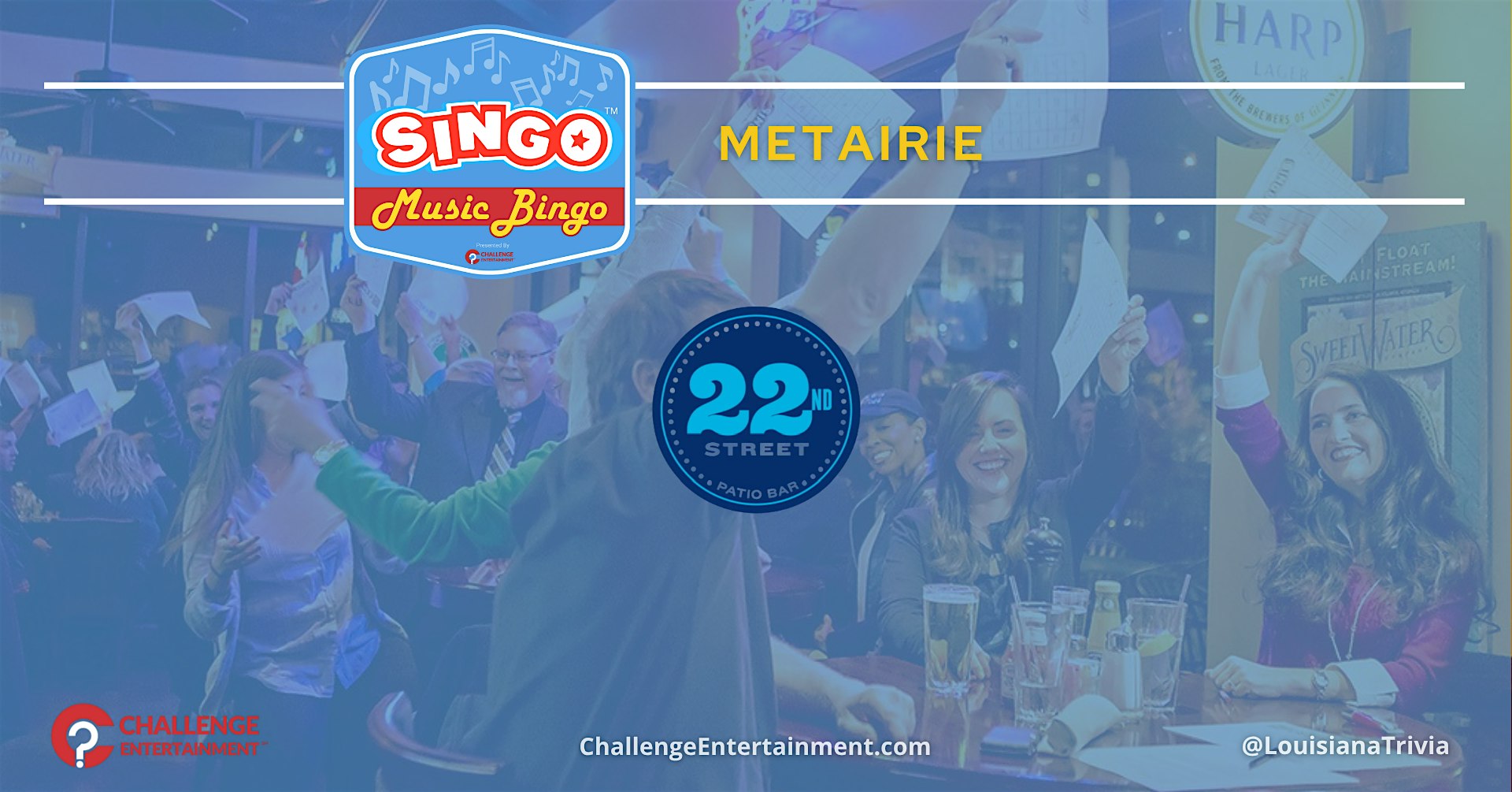 Weekly Singo at  22nd Street Bar & Patio - Metairie