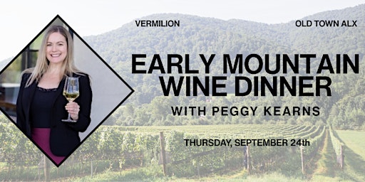 Early Mountain Wine Dinner!