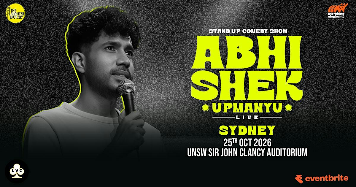 Abhishek Upmanyu Live Sydney