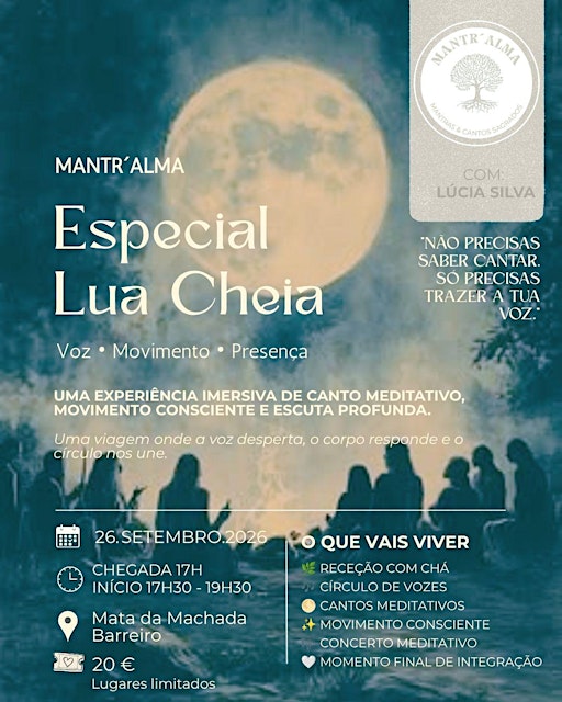 Especial Lua Cheia – Voz, Movimento e Presença
