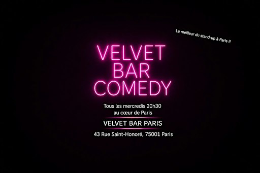 Velvet Bar Comedy - Le meilleur du stand-up à Paris !!